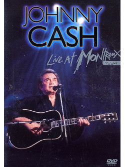 Johnny Cash - Live At Montreux 1994