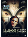 Patto Del Silenzio (Il)