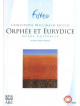 Orfeo Ed Euridice / Orphee Et Eurydice