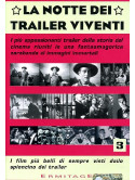 Notte Dei Trailer Viventi 3 (La)
