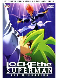 Locke The Superman - The Mirroring