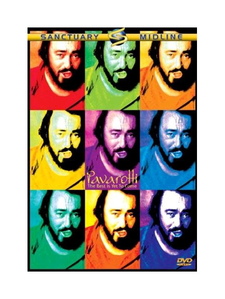 Luciano Pavarotti - The Best Is Yet To Come