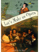 Let's Make An Opera