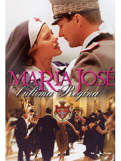 Maria Jose' - L'Ultima Regina