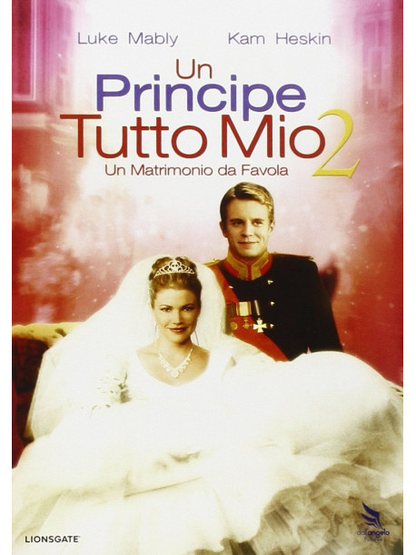 Principe Tutto Mio 2 (Un) - Un Matrimonio Da Favola