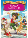 Senza Famiglia (Fiabe Classiche)