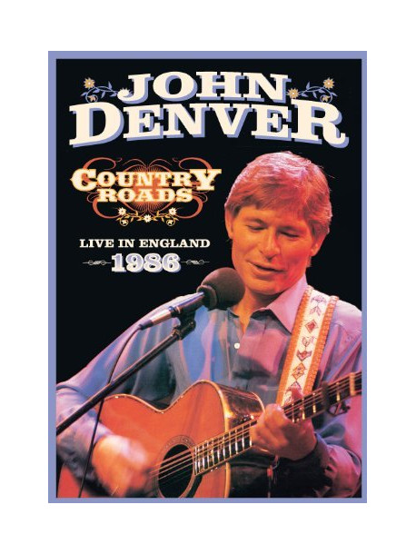 John Denver - Country Roads - Live In England 1986