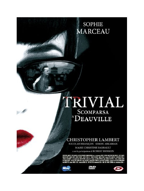 Trivial - Scomparsa A Deauville