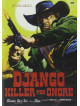 Django Killer Per Onore (Ed. Limitata E Numerata)