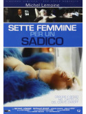 Sette Femmine Per Un Sadico (Ed. Limitata E Numerata)