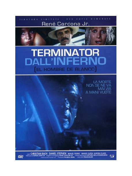 Terminator Dall'Inferno (Ed. Limitata E Numerata)