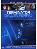 Terminator Dall'Inferno (Ed. Limitata E Numerata)