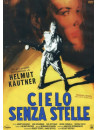 Cielo Senza Stelle (Ed. Limitata E Numerata)