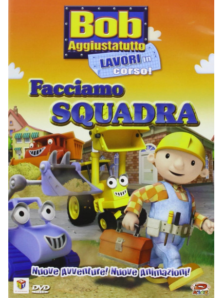 Bob Aggiustatutto 01 - Facciamo Squadra