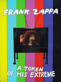 Frank Zappa - A Token Of His Extreme