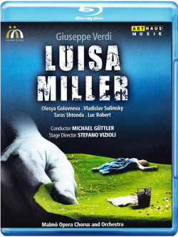 Verdi Giuseppe - Luisa Miller  - Güttler Michael Dir  /luisa Miller: Olesya Golovneva  Miller: Vladislav Sulimsky  Conte Walter