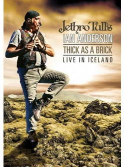 Jethro Tull's Ian Anderson - Thick As A Brick - Live In Iceland