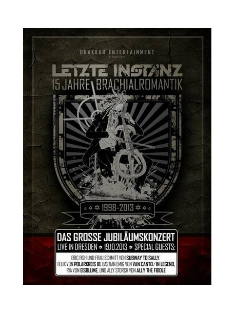 Letzte Instanz - 15 Jahre Brachialromantik