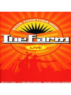Farm - Back Together Now! - Liv