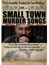 Small Town Murder Songs