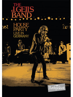 J. Geils Band (The) - House Party Live In Germany