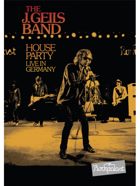 J. Geils Band (The) - House Party Live In Germany