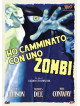 Ho Camminato Con Uno Zombi