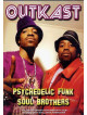 Outkast - Psychedelic Funk Soul Brother