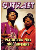 Outkast - Psychedelic Funk Soul Brother