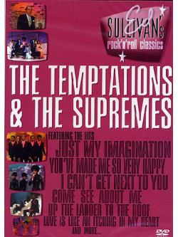 Ed Sullivan's Rock 'N' Roll Classics - The Temptations And The Supremes