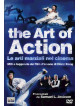 Art Of Action (The)