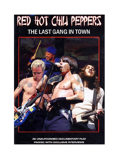 Red Hot Chili Peppers - The Last Gang In Town