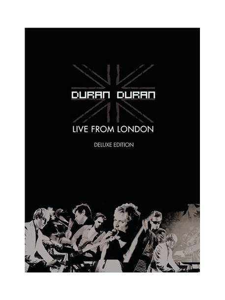 Duran Duran - Live From London (Deluxe Edition) (Dvd+Cd)