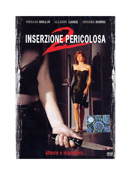 Inserzione Pericolosa 2