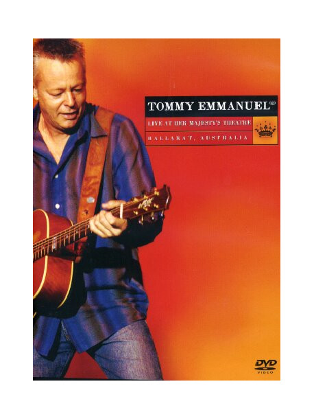 Tommy Emmanuel - Live At Her Majesty's Theatre
