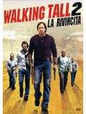 Walking Tall 2 - La Rivincita