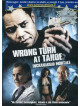 Wrong Turn At Tahoe