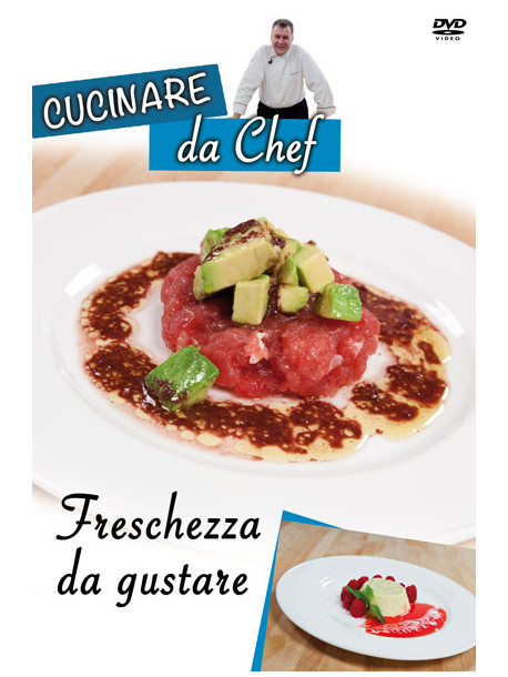 Cucinare Da Chef - Freschezza Da Gustare