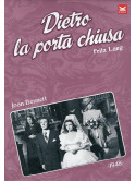 Dietro La Porta Chiusa