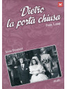 Dietro La Porta Chiusa