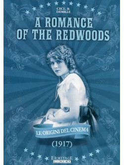 Romance Of The Redwoods (The)