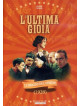 Ultima Gioia (L')