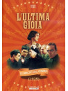 Ultima Gioia (L')