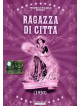 Ragazza Di Citta'