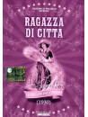 Ragazza Di Citta'