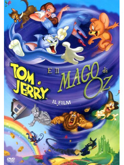 Tom & Jerry E Il Mago Di Oz