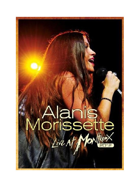 Alanis Morissette - Live At Montreux 2012