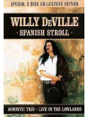 Willy De Ville - Spanish Stroll (Dvd+2 Cd)