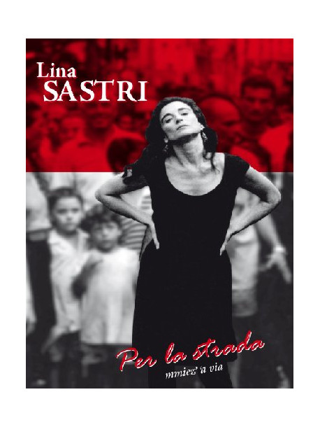 Lina Sastri - Per La Strada