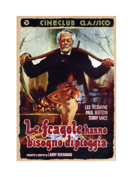 Fragole Hanno Bisogno Di Pioggia (Le)